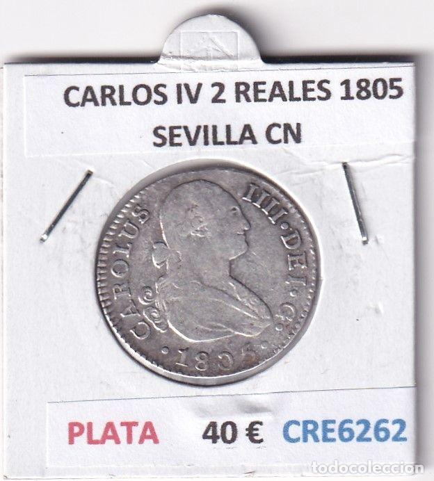 Moedas de Espanha: CRE6262 MONEDA ESPA&Ntilde;A CARLOS IV 2 REALES 1805 SEVILLA CN PLATA