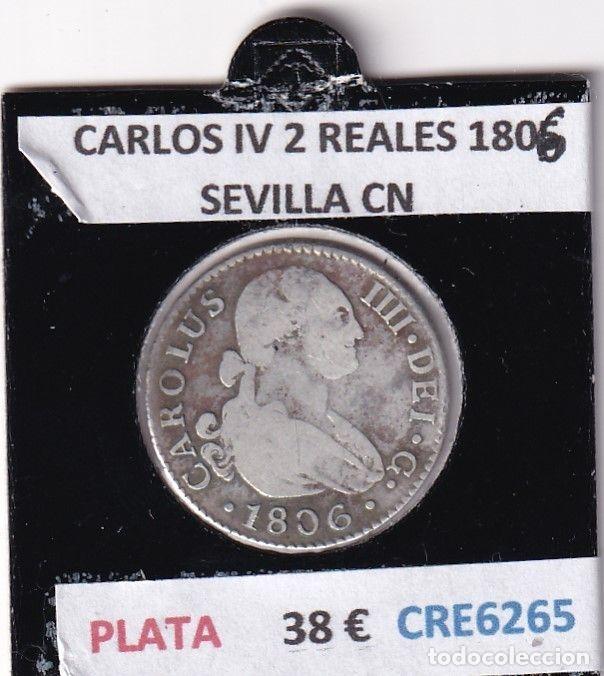 Moedas de Espanha: CRE6265 MONEDA ESPA&Ntilde;A CARLOS IV 2 REALES 1806 SEVILLA CN PLATA