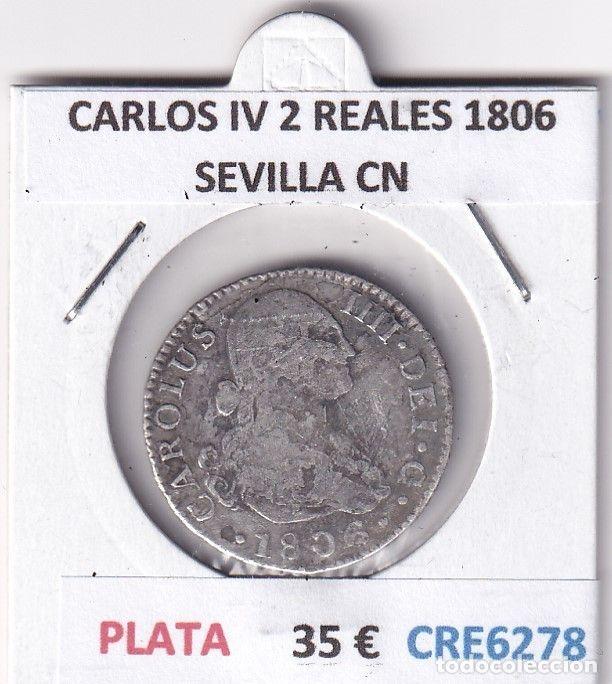 Monedas de Espa&ntilde;a: CRE6278 MONEDA ESPA&Ntilde;A CARLOS IV 2 REALES 1806 SEVILLA CN PLATA
