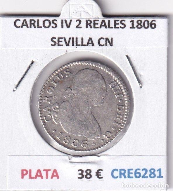 Monedas de Espa&ntilde;a: CRE6281 MONEDA ESPA&Ntilde;A CARLOS IV 2 REALES 1806 SEVILLA CN PLATA