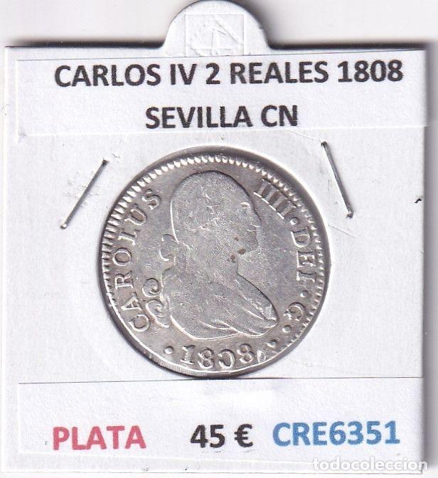 Coins of Spain: CRE6351 MONEDA ESPA&Ntilde;A CARLOS IV 2 REALES 1808 SEVILLA CN PLATA