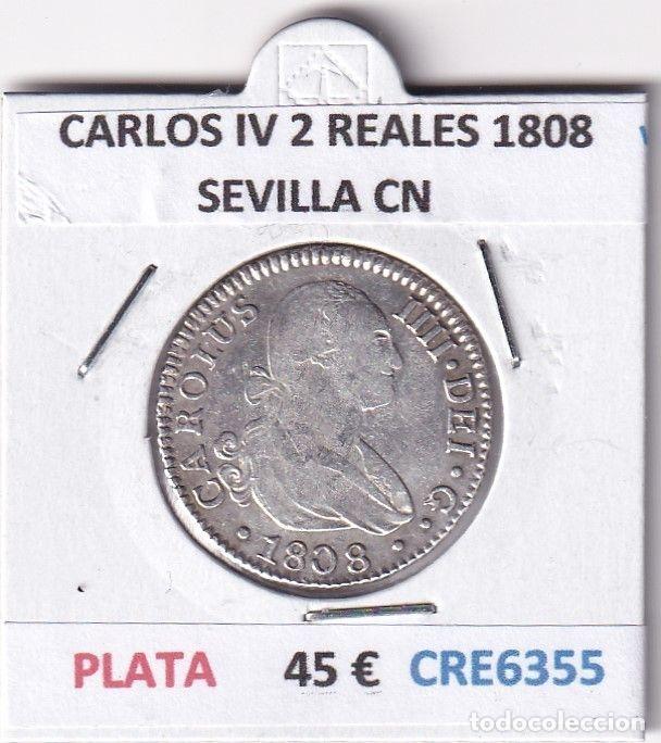 Coins of Spain: CRE6355 MONEDA ESPA&Ntilde;A CARLOS IV 2 REALES 1808 SEVILLA CN PLATA
