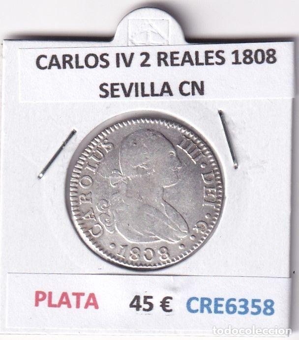 Coins of Spain: CRE6358 MONEDA ESPA&Ntilde;A CARLOS IV 2 REALES 1808 SEVILLA CN PLATA