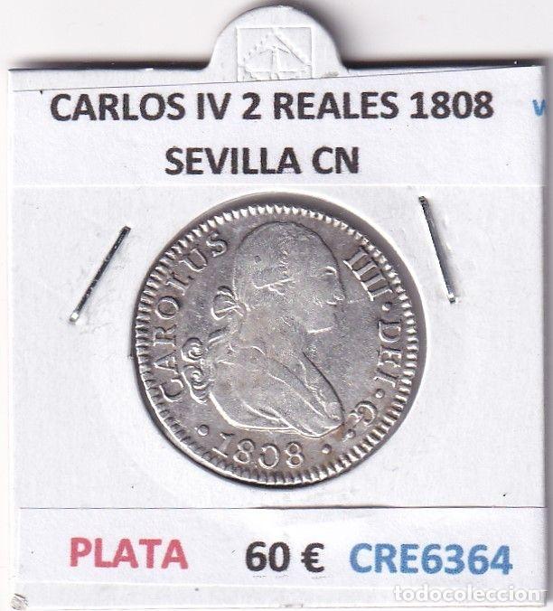 Monnaies d'Espagne: CRE6364 MONEDA ESPA&Ntilde;A CARLOS IV 2 REALES 1808 SEVILLA CN PLATA
