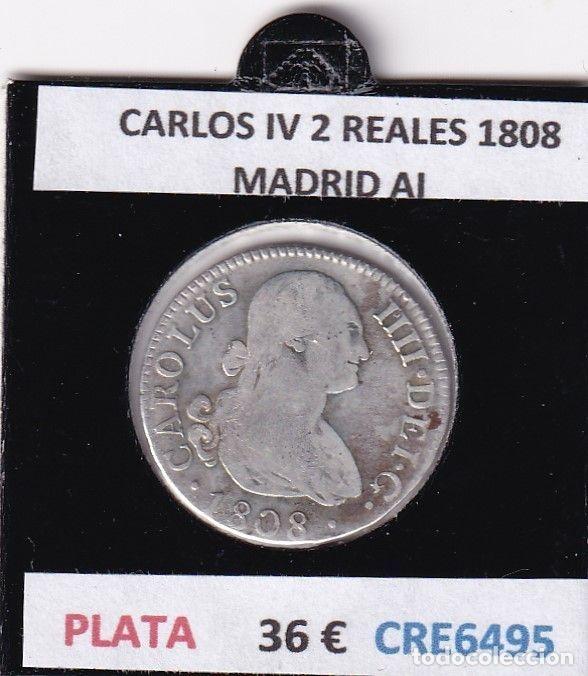 Monnaies d'Espagne: CRE6495 MONEDA ESPA&Ntilde;A CARLOS IV 2 REALES 1808 MADRID AI PLATA