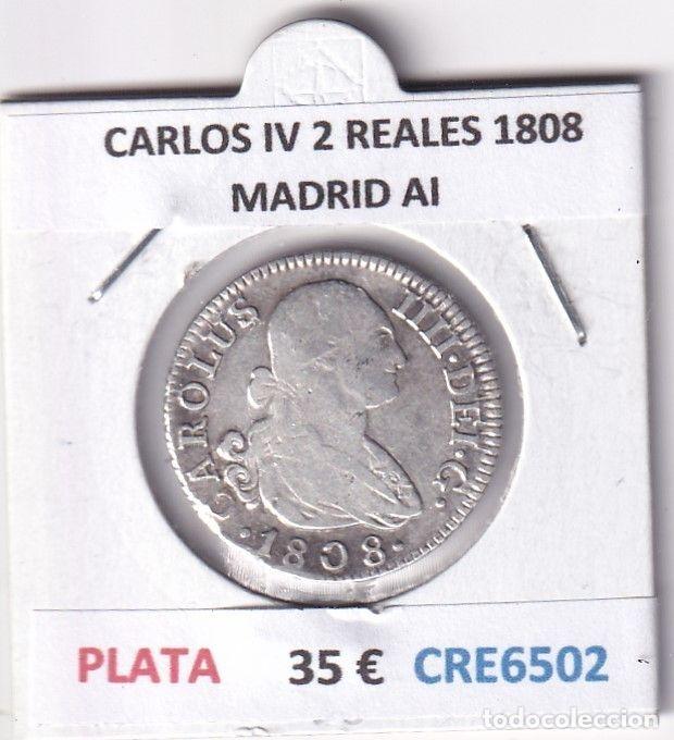 Monnaies d'Espagne: CRE6502 MONEDA ESPA&Ntilde;A CARLOS IV 2 REALES 1808 MADRID AI PLATA