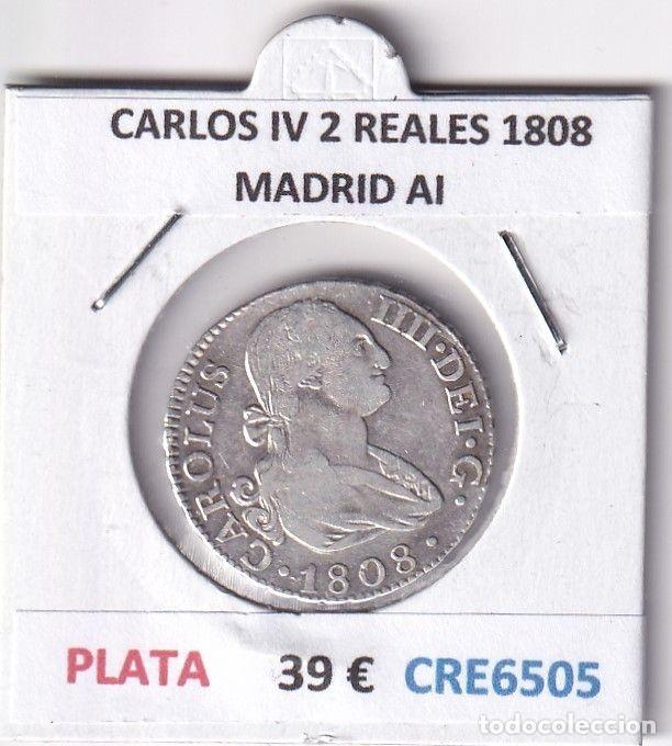 Monnaies d'Espagne: CRE6505 MONEDA ESPA&Ntilde;A CARLOS IV 2 REALES 1808 MADRID AI PLATA
