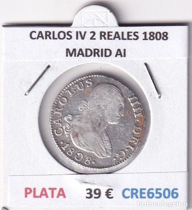 Monnaies d'Espagne: CRE6506 MONEDA ESPA&Ntilde;A CARLOS IV 2 REALES 1808 MADRID AI PLATA