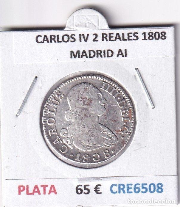 Monnaies d'Espagne: CRE6508 MONEDA ESPA&Ntilde;A CARLOS IV 2 REALES 1808 MADRID AI PLATA