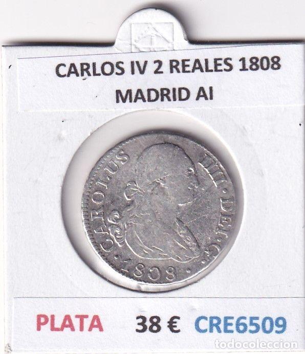 Monnaies d'Espagne: CRE6509 MONEDA ESPA&Ntilde;A CARLOS IV 2 REALES 1808 MADRID AI PLATA