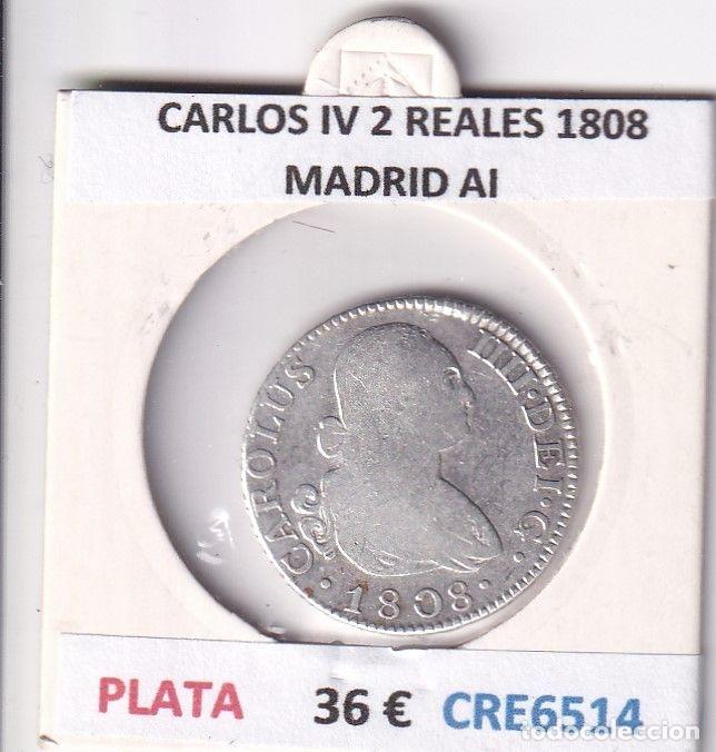 Monedas de Espa&ntilde;a: CRE6514 MONEDA ESPA&Ntilde;A CARLOS IV 2 REALES 1808 MADRID AI PLATA