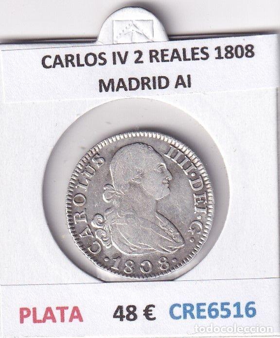Monedas de Espa&ntilde;a: CRE6516 MONEDA ESPA&Ntilde;A CARLOS IV 2 REALES 1808 MADRID AI PLATA