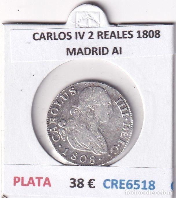 Monedas de Espa&ntilde;a: CRE6518 MONEDA ESPA&Ntilde;A CARLOS IV 2 REALES 1808 MADRID AI PLATA