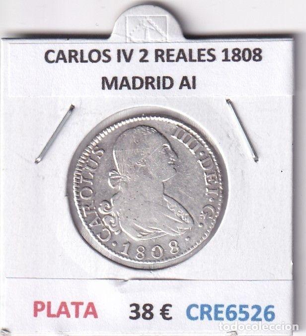 Monedas de Espa&ntilde;a: CRE6526 MONEDA ESPA&Ntilde;A CARLOS IV 2 REALES 1808 MADRID AI PLATA