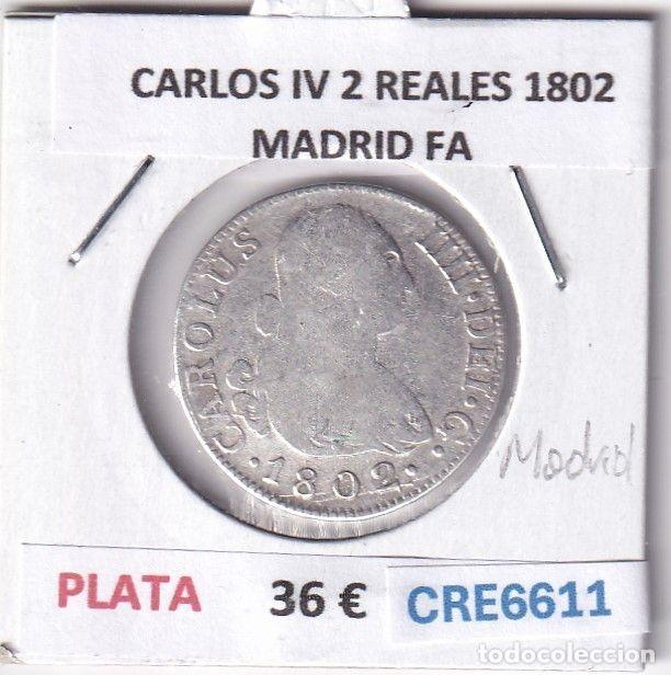 Moedas de Espanha: CRE6611 MONEDA ESPA&Ntilde;A CARLOS IV 2 REALES 1802 MADRID FA PLATA