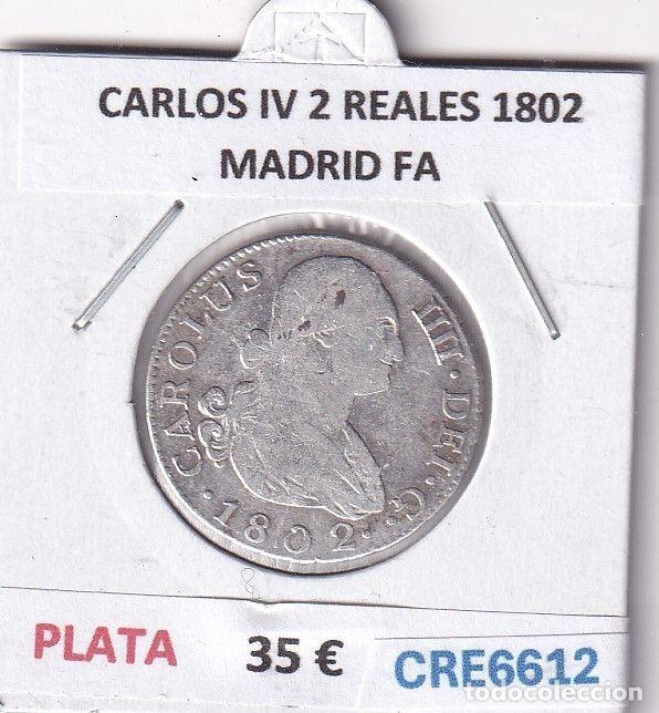 Moedas de Espanha: CRE6612 MONEDA ESPA&Ntilde;A CARLOS IV 2 REALES 1802 MADRID FA PLATA