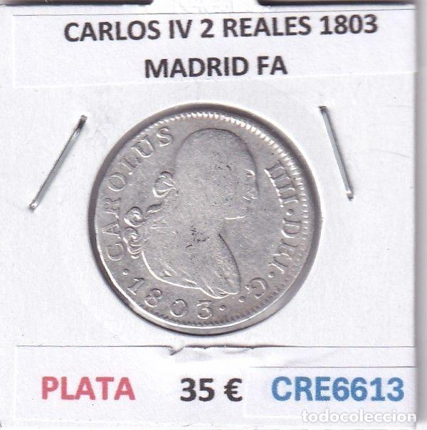 Moedas de Espanha: CRE6613 MONEDA ESPA&Ntilde;A CARLOS IV 2 REALES 1803 MADRID FA PLATA