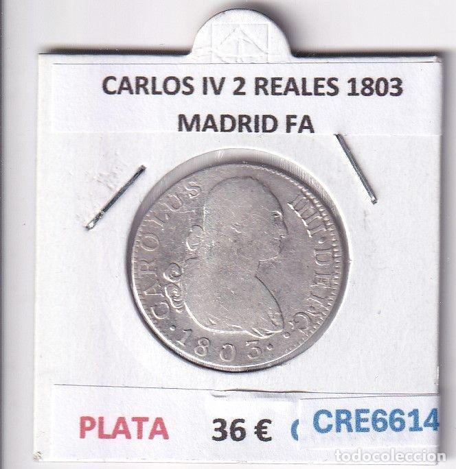 Moedas de Espanha: CRE6614 MONEDA ESPA&Ntilde;A CARLOS IV 2 REALES 1803 MADRID FA PLATA
