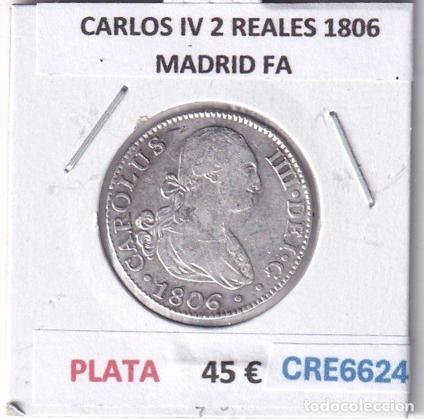 Moedas de Espanha: CRE6624 MONEDA ESPA&Ntilde;A CARLOS IV 2 REALES 1806 MADRID FA PLATA