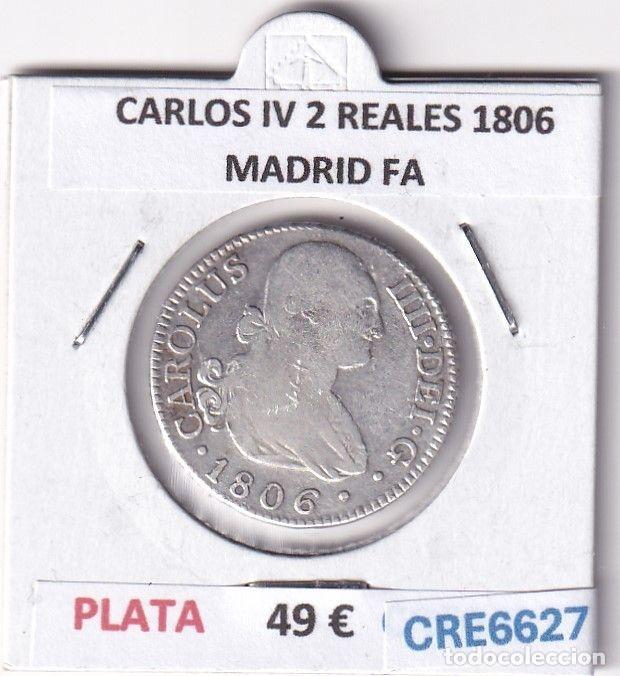 Monnaies d'Espagne: CRE6627 MONEDA ESPA&Ntilde;A CARLOS IV 2 REALES 1806 MADRID FA PLATA
