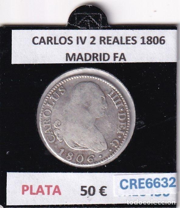 Monnaies d'Espagne: CRE6632 MONEDA ESPA&Ntilde;A CARLOS IV 2 REALES 1806 MADRID FA PLATA
