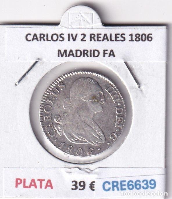 Monnaies d'Espagne: CRE6639 MONEDA ESPA&Ntilde;A CARLOS IV 2 REALES 1806 MADRID FA PLATA