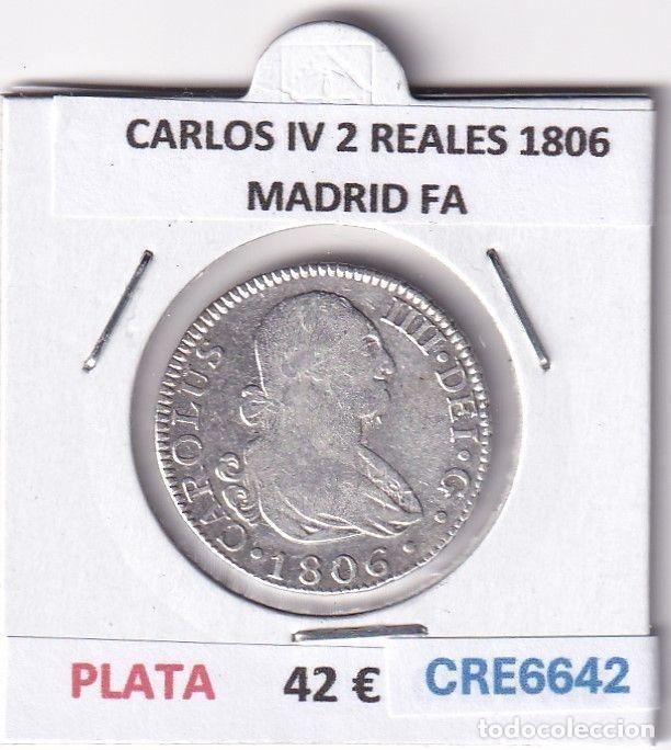 Monnaies d'Espagne: CRE6642 MONEDA ESPA&Ntilde;A CARLOS IV 2 REALES 1806 MADRID FA PLATA