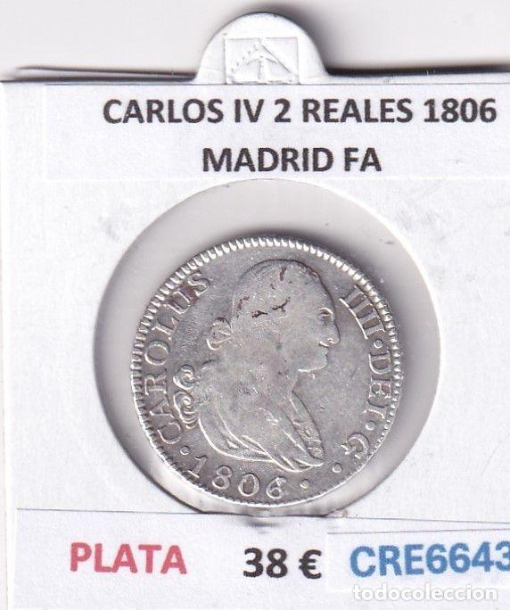 Monnaies d'Espagne: CRE6643 MONEDA ESPA&Ntilde;A CARLOS IV 2 REALES 1806 MADRID FA PLATA