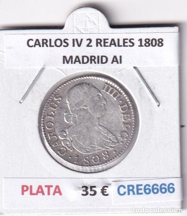 Monnaies d'Espagne: CRE6666 MONEDA ESPA&Ntilde;A CARLOS IV 2 REALES 1808 MADRID AI PLATA