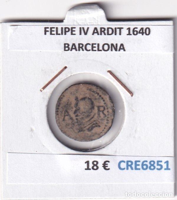 Monedas de Espa&ntilde;a: CRE6851 MONEDA ESPA&Ntilde;A FELIPE IV ARDIT 1640 BARCELONA
