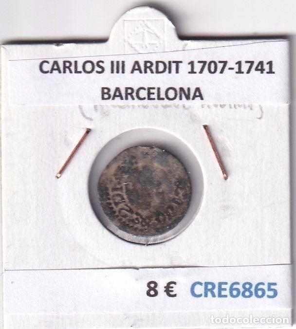 Monedas de Espa&ntilde;a: CRE6865 MONEDA ESPA&Ntilde;A CARLOS III ARDIT 1707-1741 BARCELONA