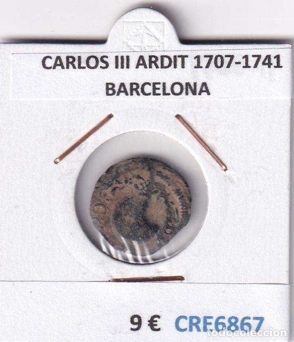 Monedas de Espa&ntilde;a: CRE6867 MONEDA ESPA&Ntilde;A CARLOS III ARDIT 1707-1741 BARCELONA
