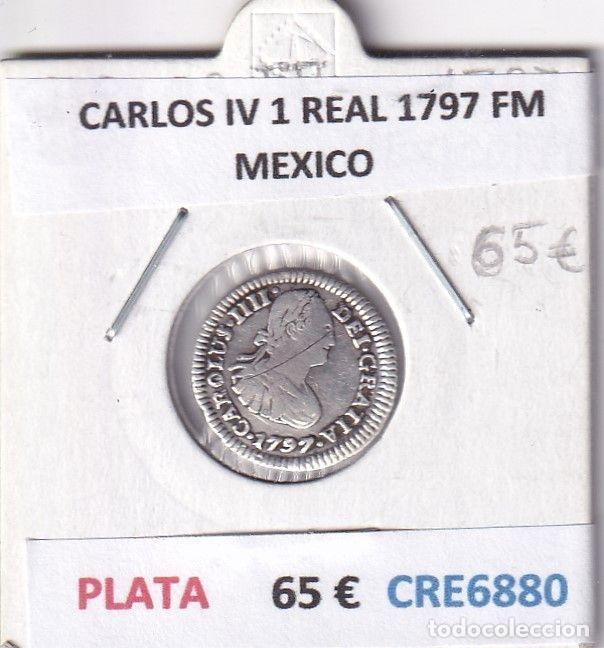 M&uuml;nzen von Spanien: CRE6880 MONEDA ESPA&Ntilde;A CARLOS IV 1 REAL 1797 FM MEXICO