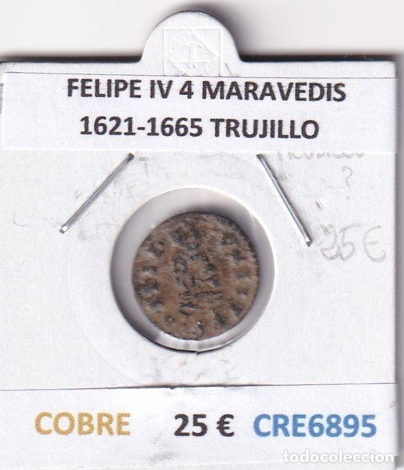 Coins of Spain: CRE6895 MONEDA ESPA&Ntilde;A FELIPE IV 4 MARAVEDIS 1621-1665 TRUJILLO