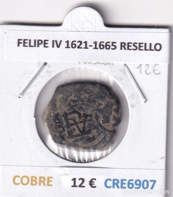 Coins of Spain: CRE6907 MONEDA ESPA&Ntilde;A FELIPE IV 1621-1665 RESELLO