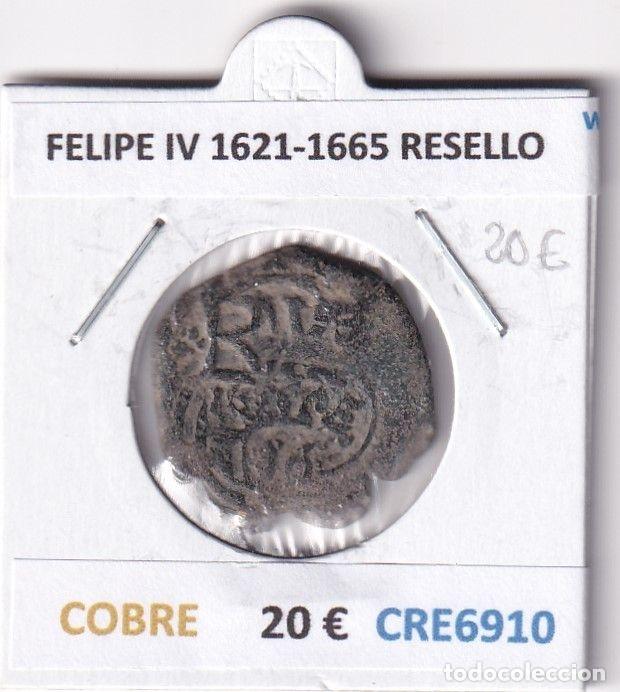 Coins of Spain: CRE6910 MONEDA ESPA&Ntilde;A FELIPE IV 1621-1665 RESELLO
