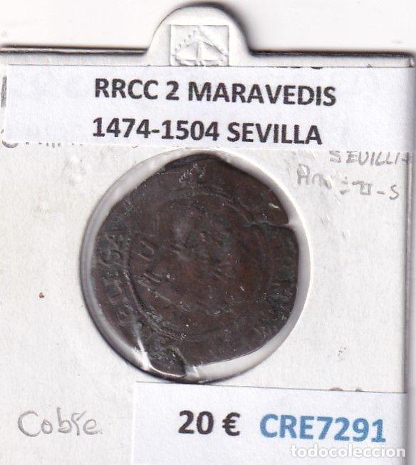 Coins of Spain: CRE7291 MONEDA ESPA&Ntilde;A RRCC 2 MARAVEDIS 1474-1504 SEVILLA