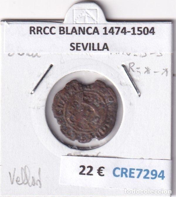 Coins of Spain: CRE7294 MONEDA ESPA&Ntilde;A RRCC BLANCA 1474-1504 SEVILLA