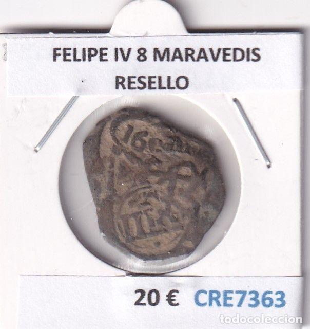 Monnaies d'Espagne: CRE7363 MONEDA ESPA&Ntilde;A FELIPE IV 8 MARAVEDIS RESELLO