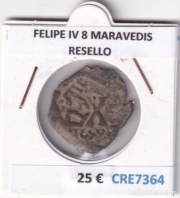 Monnaies d'Espagne: CRE7364 MONEDA ESPA&Ntilde;A FELIPE IV 8 MARAVEDIS RESELLO