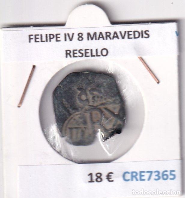 Monnaies d'Espagne: CRE7365 MONEDA ESPA&Ntilde;A FELIPE IV 8 MARAVEDIS RESELLO