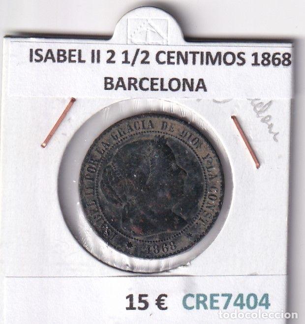 Monedas de Espa&ntilde;a: CRE7404 MONEDA ESPA&Ntilde;A ISABEL II 2 1/2 CENTIMOS 1868 BARCELONA