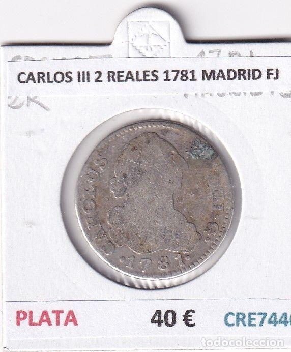 Coins of Spain: CRE7446 MONEDA ESPA&Ntilde;A CARLOS III 2 REALES 1781 MADRID FJ