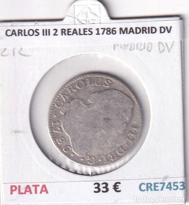 Coins of Spain: CRE7453 MONEDA ESPA&Ntilde;A CARLOS III 2 REALES 1786 MADRID DV
