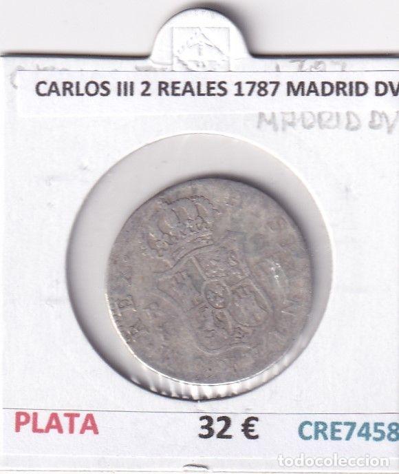 Coins of Spain: CRE7458 MONEDA ESPA&Ntilde;A CARLOS III 2 REALES 1787 MADRID DV