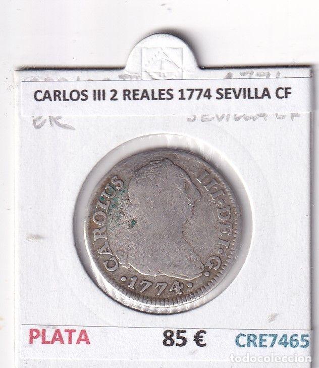 Coins of Spain: CRE7465 MONEDA ESPA&Ntilde;A CARLOS III 2 REALES 1774 SEVILLA CF