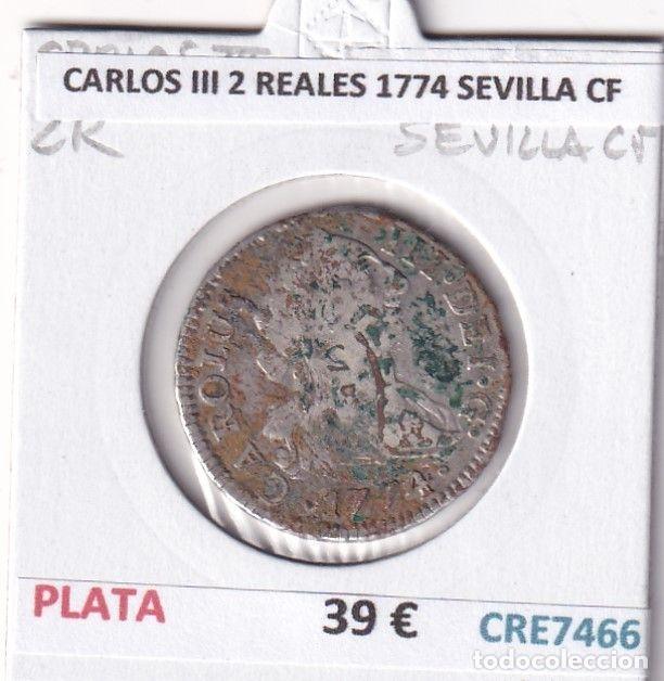 Coins of Spain: CRE7466 MONEDA ESPA&Ntilde;A CARLOS III 2 REALES 1774 SEVILLA CF