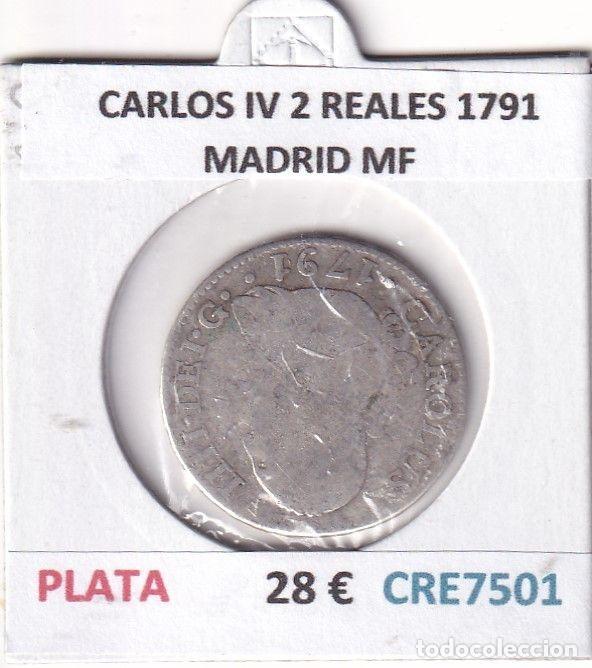 Coins of Spain: CRE7501 MONEDA ESPA&Ntilde;A CARLOS IV 2 REALES 1791 MADRID MF