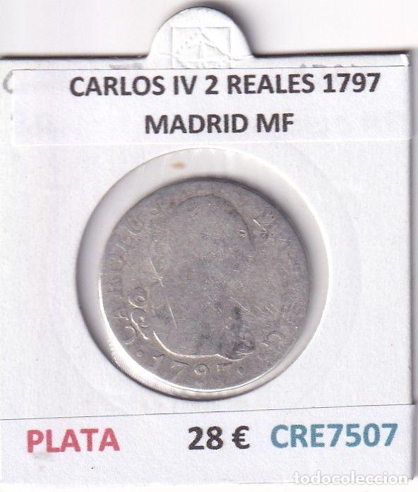 Coins of Spain: CRE7507 MONEDA ESPA&Ntilde;A CARLOS IV 2 REALES 1797 MADRID MF
