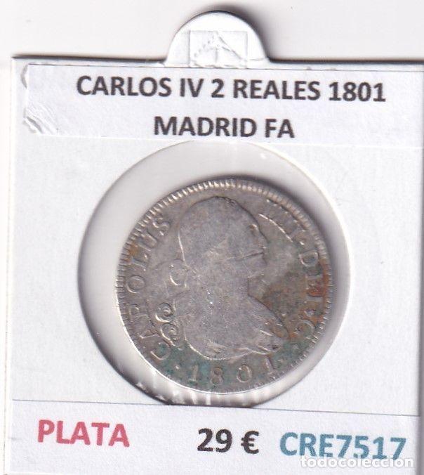 M&uuml;nzen von Spanien: CRE7517 MONEDA ESPA&Ntilde;A CARLOS IV 2 REALES 1801 MADRID FA